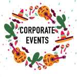 Fiesta Mexico-CORPORATE EVENTS
