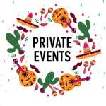 Fiesta Mexico-PRIVATE EVENTS